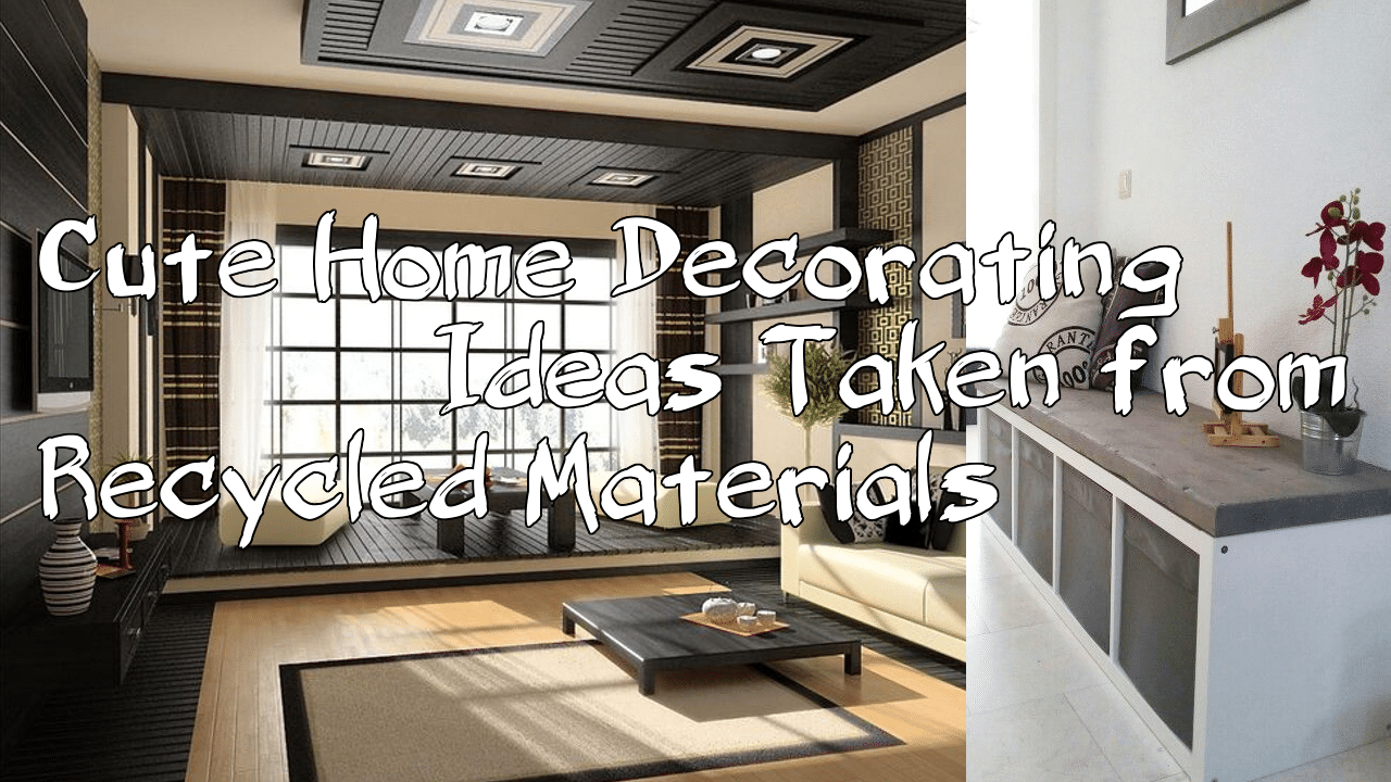 5 Cute Home Decorating Ideas Taken from Recycled Materials - Simphome